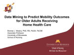Data Mining to Predict Mobility Outcomes for Older Adults Receiving