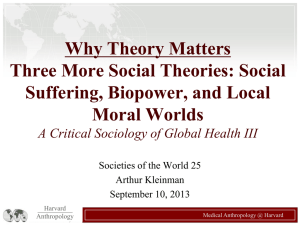Why Theory Matters-Three more social theories. Social