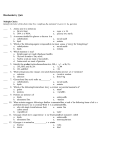 Biochemistry Quiz Multiple Choice Identify the letter of the choice