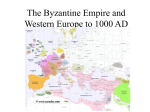 PPT Lecture 12 The Byzantine Empire and Western