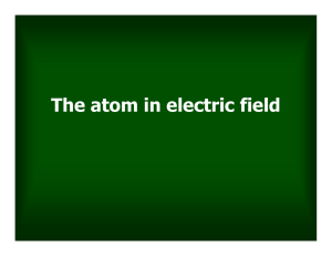 The atom in electric field