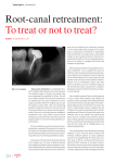 Root-canal retreatment: To treat or not to treat?