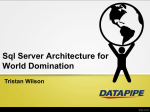 Sql_Server_Architecture_for_World_Domination