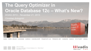 The Query Optimizer in Oracle Database 12c – What`s New?
