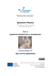 Learning station IX : Spin and its applications - Quantum Spin-Off
