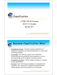 Classification Bayesian Classification: Why? yy