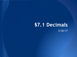 03-30 7.1 Decimals, 7.2 Adding and Subtracting Decimals