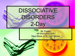 dissociative disorders - Mr. Pustay`s Homepage