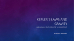 Kepler*s Laws and Gravity