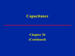 Lecture 7 - Capacitance