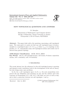 SOFT TOPOLOGICAL QUESTIONS AND ANSWERS M. Matejdes