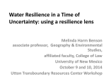 Water Resilience in a Time of Uncertainty: using a resilience lens