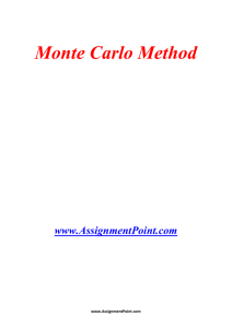 Monte Carlo Method www.AssignmentPoint.com Monte Carlo