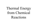 Thermal Energy from Chemical Reactions