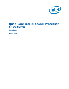 Quad-Core Intel® Xeon® Processor 5400 Series