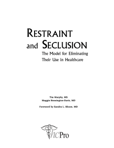 Restraint and Seclusion: The Model for