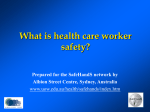 What is health care worker safety?