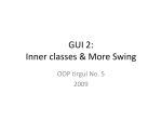 Inner classes, MVC, more GUI