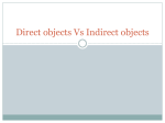 Direct objects Vs Indirect objects