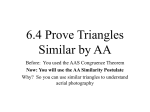 Now: You will use the AA Similarity Postulate