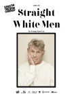 Straight White Men - State Theatre Company