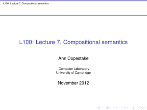 L100: Lecture 7, Compositional semantics