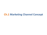 Ch.1 Marketing Channel Concept