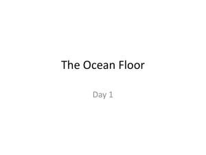 The Ocean Floor - NVHSEarthScienceOlsen
