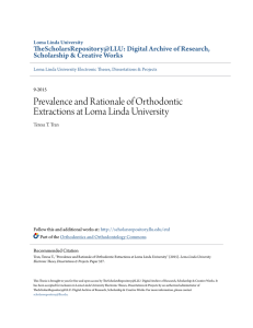 Prevalence and Rationale of Orthodontic Extractions at Loma Linda
