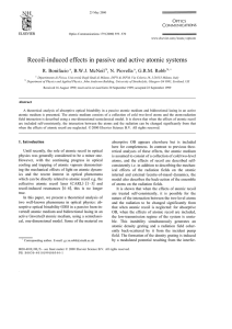Recoil-induced effects in passive and active atomic systems