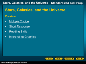 Multiple Choice, continued Stars, Galaxies, and the Universe