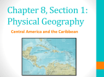 Chapter 8, Section 1: Physical Geography