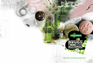 Quick guide to drugs and alcohol