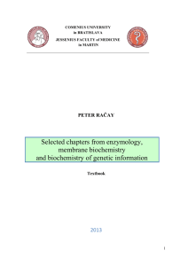 Selected chapters from enzymology, membrane biochemistry and