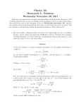 Physics 161 Homework 8 - Solutions Wednesday