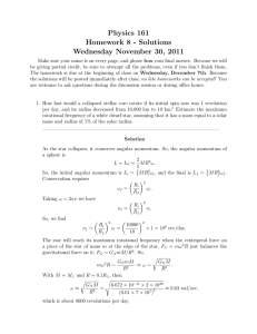 Physics 161 Homework 8 - Solutions Wednesday