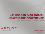 J.P. MORGAN 34TH ANNUAL HEALTHCARE CONFERENCE