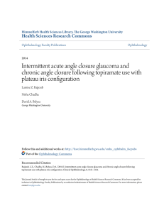 Intermittent acute angle closure glaucoma and chronic angle closure