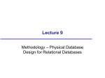 Methodology: Physical Database Design for Relational Databases
