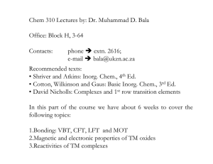Chem 310 Lectures by: Dr. Muhammad D. Bala Office: Block H, 3