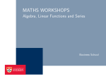 Maths Workshops - Algebra, Linear Functions and Series