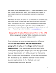 Geographic Atrophy: The Advanced Form of Dry AMD First, let`s