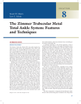 The Zimmer Trabecular Metal Total Ankle System: Features and