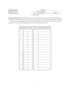 Final Exam Name. . MATH 150 SS Number. . Trigonometry Rec