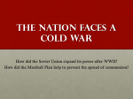 The Nation faces a cold war How did the Soviet Union expand its