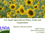 US-Spain Agricultural Policy, Trade and Cooperation