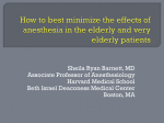 Best Minimizing Effects of Anesthesia in Elderly Patients