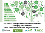 The use of biological records to understand a changing environment