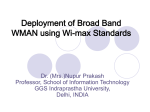 Deployment of Broad Band WMAN using Wi
