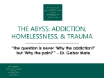 The Abyss: Addiction, Homelessness, and Trauma webinar slides